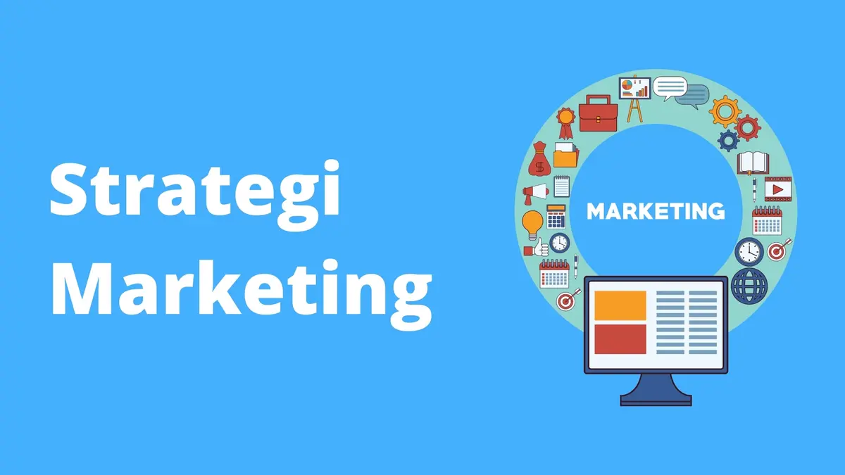 Strategi Marketing yang Terbukti Ampuh untuk Menaikkan Penjualan Bisnis Anda